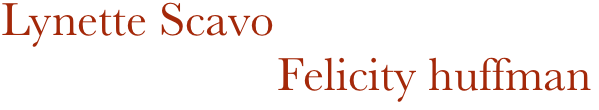 Lynette Scavo 
                       Felicity huffman
