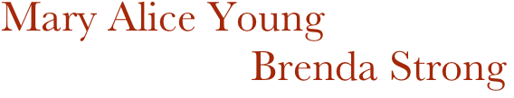  Mary Alice Young
                        Brenda Strong